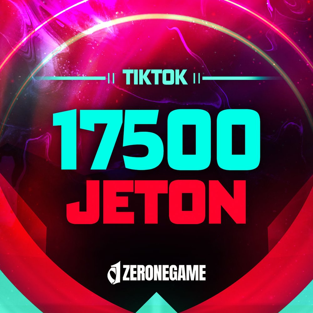 TikTok 17500 Jeton